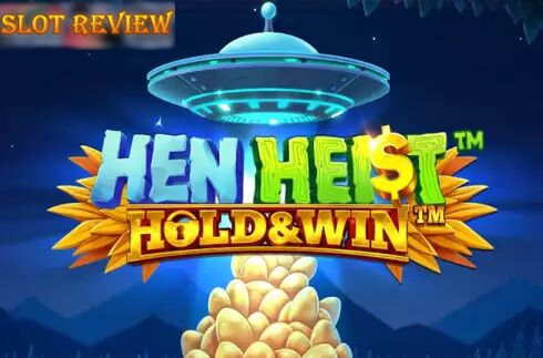 Hen Heist Hold & Win Slot Review